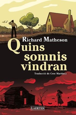 QUINS SOMNIS VINDRAN | 9788418292361 | MATHESON, RICHARD | Llibreria Geli - Llibreria Online de Girona - Comprar llibres en català i castellà