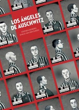 LOS ANGELES DE AUSCHWITZ | 9788467946659 | DESBERG/VAN DER ZUIDEN | Llibreria Geli - Llibreria Online de Girona - Comprar llibres en català i castellà