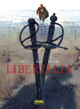 LIBERTALIA.(EDICIÓN INTEGRAL) | 9788467945690 | PIGIÈRE,FABIENNE/MIEL,RUDI/GRELLA,PAOLO | Llibreria Geli - Llibreria Online de Girona - Comprar llibres en català i castellà