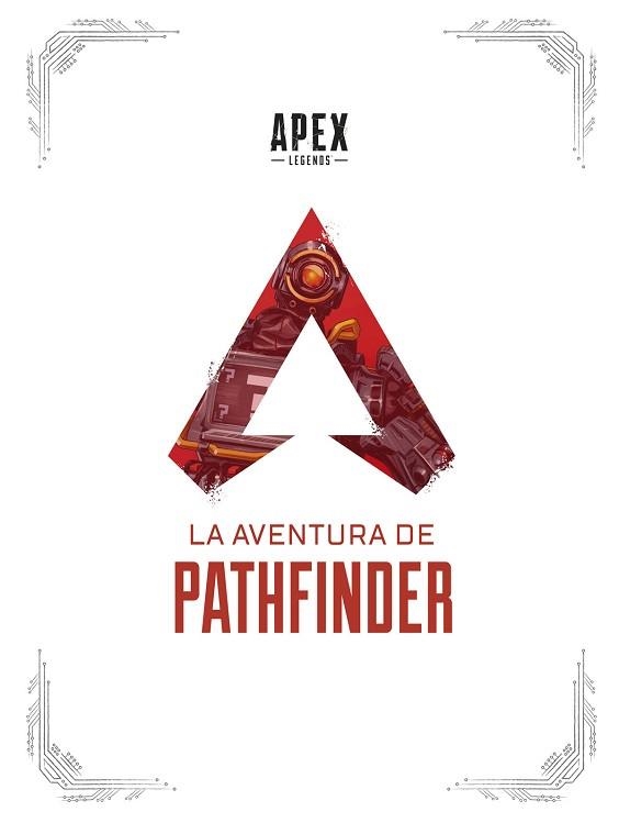 APEX LEGENDS:LA AVENTURA DE PATHFINDER | 9788467946352 | HAGOPIAN, MANNY/CASIELLO, TOM/REED, ASHLEY | Llibreria Geli - Llibreria Online de Girona - Comprar llibres en català i castellà