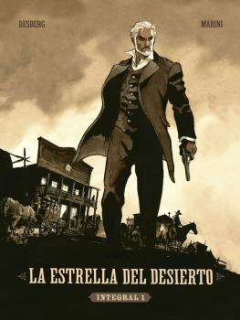 LA ESTRELLA DEL DESIERTO. INTEGRAL 1 | 9788467945706 | DESBERG/MARINI | Llibreria Geli - Llibreria Online de Girona - Comprar llibres en català i castellà