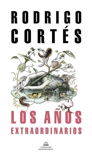 LOS AÑOS EXTRAORDINARIOS | 9788439738848 | CORTES,RODRIGO | Llibreria Geli - Llibreria Online de Girona - Comprar llibres en català i castellà