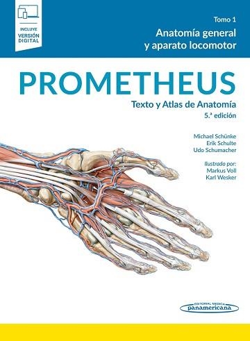 PROMETHEUS.TEXTO Y ATLAS DE ANATOMÍA-1(5ª EDICIÓN 2021+E-BOOK) | 9788491106234 | SCHÜNKE, MICHAEL/SCHULTE, ERIK/SCHUMACHER, UDO | Llibreria Geli - Llibreria Online de Girona - Comprar llibres en català i castellà