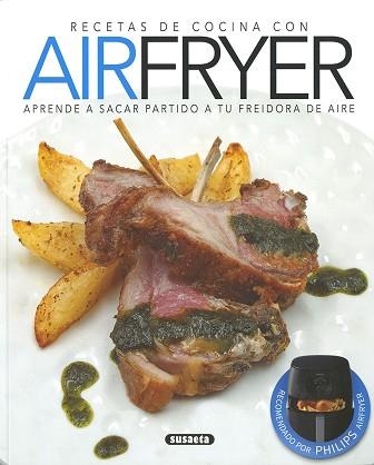 RECETAS DE COCINA CON AIRFRYER | 9788467780345 | URIEL,ROBERTO/CUENCA,ROCÍO | Llibreria Geli - Llibreria Online de Girona - Comprar llibres en català i castellà