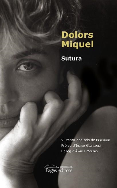 SUTURA | 9788413032474 | MIQUEL,DOLORS | Llibreria Geli - Llibreria Online de Girona - Comprar llibres en català i castellà