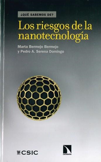 LOS RIESGOS DE LA NANOTECNOLOGÍA | 9788400101855 | SERENA DOMINGO, PEDRO A./BERMEJO BERMEJO, MARTA | Llibreria Geli - Llibreria Online de Girona - Comprar llibres en català i castellà