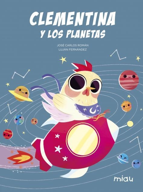 CLEMENTINA Y LOS PLANETAS | 9788418277658 | ROMÁN,JOSÉ CARLOS | Llibreria Geli - Llibreria Online de Girona - Comprar llibres en català i castellà