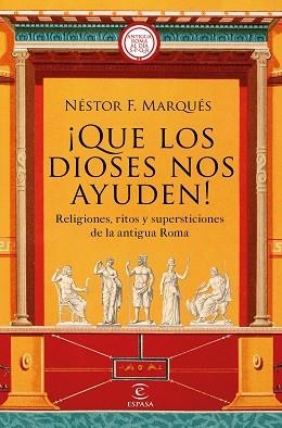 QUE LOS DIOSES NOS AYUDEN.RELIGIONES,RITOS Y SUPERSTICIONES DE LA ANTIGUA ROMA | 9788467063417 | MARQUÉS,NÉSTOR F. | Llibreria Geli - Llibreria Online de Girona - Comprar llibres en català i castellà