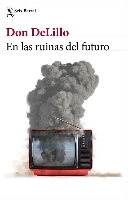 EN LAS RUINAS DEL FUTURO | 9788432239014 | DELILLO,DON | Llibreria Geli - Llibreria Online de Girona - Comprar llibres en català i castellà