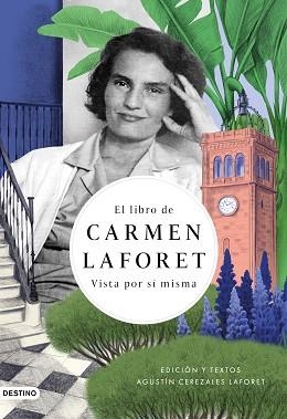 EL LIBRO DE CARMEN LAFORET.VISTA POR SÍ MISMA | 9788423359844 | CEREZALES,AGUSTÍN/LAFORET,CARMEN | Llibreria Geli - Llibreria Online de Girona - Comprar llibres en català i castellà