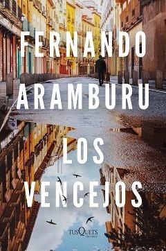 LOS VENCEJOS(TAPA DURA) | 9788411070126 | ARAMBURU,FERNANDO | Llibreria Geli - Llibreria Online de Girona - Comprar llibres en català i castellà