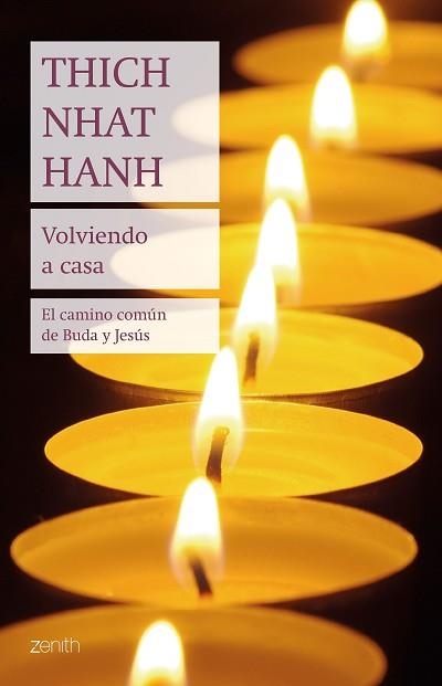 VOLVIENDO A CASA,EL CAMINO COMÚN DE BUDA Y JESÚS | 9788408244998 | HANH,THICH NHAT | Llibreria Geli - Llibreria Online de Girona - Comprar llibres en català i castellà