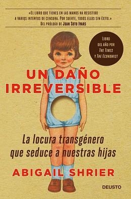 UN DAÑO IRREVERSIBLE.LA LOCURA TRANSGÉNERO QUE SEDUCE A NUESTRAS HIJAS | 9788423432790 | SHRIER,ABIGAIL | Llibreria Geli - Llibreria Online de Girona - Comprar llibres en català i castellà