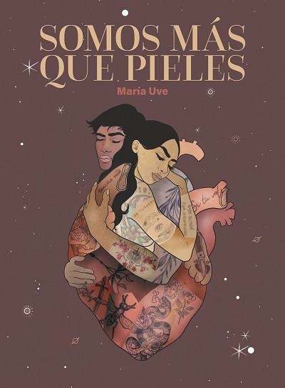 SOMOS MÁS QUE PIELES | 9788418260957 | UVE,MARÍA | Llibreria Geli - Llibreria Online de Girona - Comprar llibres en català i castellà