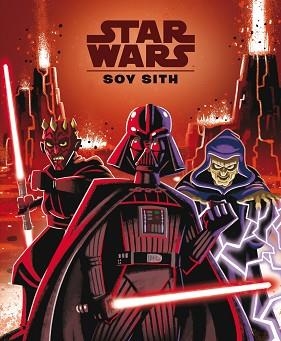 STAR WARS.SOY SITH | 9788408244684 | STAR WARS | Llibreria Geli - Llibreria Online de Girona - Comprar llibres en català i castellà