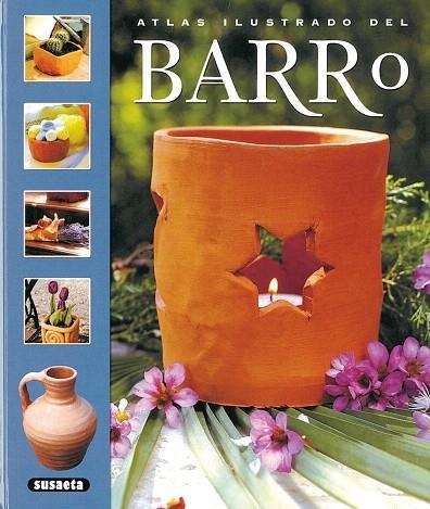 ATLAS ILUSTRADO DEL BARRO | 9788430548460 | Llibreria Geli - Llibreria Online de Girona - Comprar llibres en català i castellà