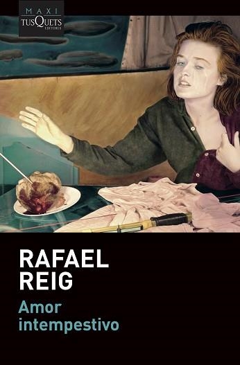 AMOR INTEMPESTIVO | 9788490669976 | REIG,RAFAEL | Llibreria Geli - Llibreria Online de Girona - Comprar llibres en català i castellà