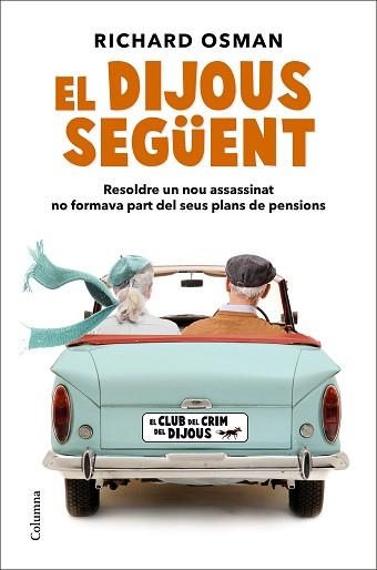 EL DIJOUS SEGÜENT | 9788466428125 | OSMAN,RICHARD | Llibreria Geli - Llibreria Online de Girona - Comprar llibres en català i castellà