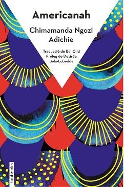 AMERICANAH(CATALÀ) | 9788418327537 | NGOZI ADICHIE,CHIMAMANDA | Llibreria Geli - Llibreria Online de Girona - Comprar llibres en català i castellà