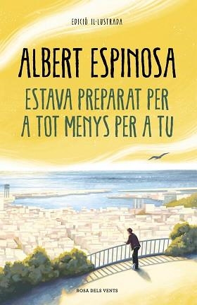 ESTAVA PREPARAT PER A TOT MENYS PER A TU | 9788418033612 | ESPINOSA,ALBERT | Libreria Geli - Librería Online de Girona - Comprar libros en catalán y castellano