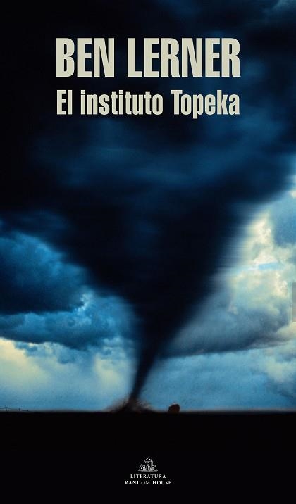 EL INSTITUTO TOPEKA | 9788439738282 | LERNER,BEN | Llibreria Geli - Llibreria Online de Girona - Comprar llibres en català i castellà