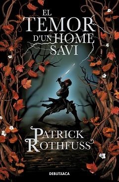 EL TEMOR D'UN HOME SAVI | 9788418132728 | ROTHFUSS,PATRICK | Llibreria Geli - Llibreria Online de Girona - Comprar llibres en català i castellà