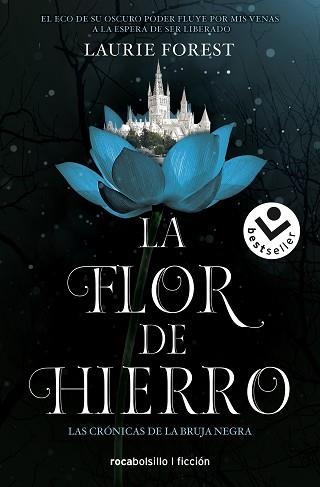 LA FLOR DE HIERRO (LAS CRÓNICAS DE LA BRUJA NEGRA 2) | 9788417821845 | FOREST,LAURIE | Llibreria Geli - Llibreria Online de Girona - Comprar llibres en català i castellà