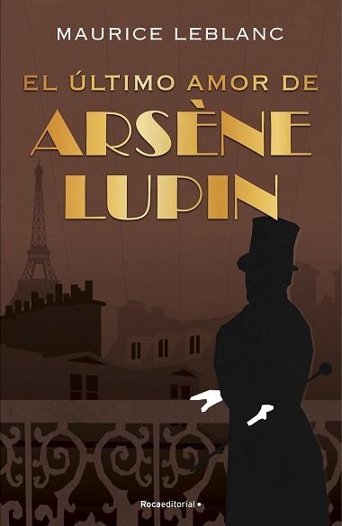 EL ÚLTIMO AMOR DE ARSÈNE LUPIN | 9788418557507 | LEBLANC,MAURICE | Llibreria Geli - Llibreria Online de Girona - Comprar llibres en català i castellà