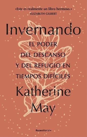 INVERNANDO.EL PODER DEL DESCANSO Y DEL REFUGIO EN TIEMPOS DIFÍCILES | 9788418557491 | MAY,KATHERINE | Llibreria Geli - Llibreria Online de Girona - Comprar llibres en català i castellà