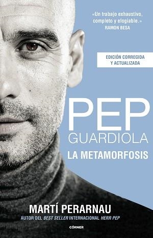 PEP GUARDIOLA.LA METAMORFOSIS | 9788412288544 | PERARNAU,MARTÍ | Llibreria Geli - Llibreria Online de Girona - Comprar llibres en català i castellà