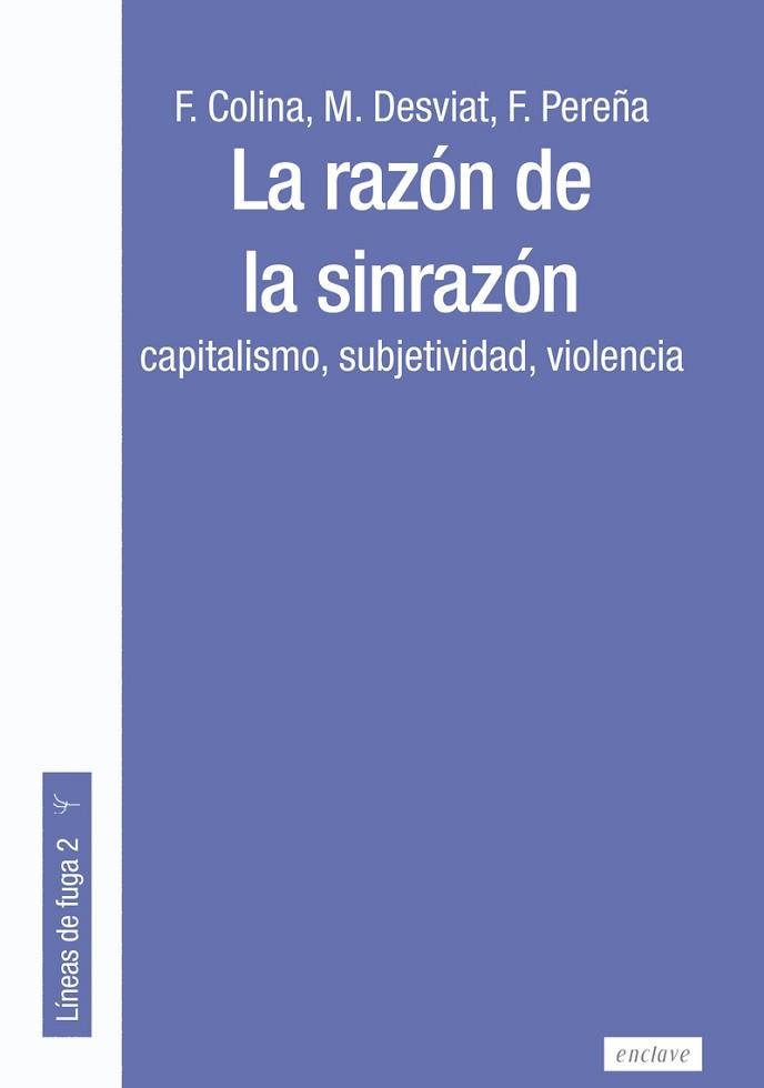 LA RAZÓN DE LA SINRAZÓN | 9788412218251 | COLINA,FERNANDO/DESVIAT,MANUEL/PEREÑA,FRANCISCO | Llibreria Geli - Llibreria Online de Girona - Comprar llibres en català i castellà