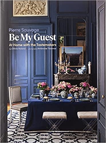 BE MY GUEST.AT HOME WITH THE TASTEMAKERS | 9782081513396 | SAUVAGE,PIERRE | Llibreria Geli - Llibreria Online de Girona - Comprar llibres en català i castellà