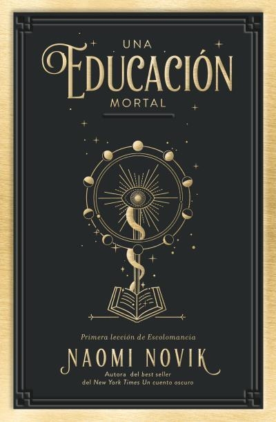 UNA EDUCACIÓN MORTAL | 9788416517411 | NOVIK,NAOMI | Libreria Geli - Librería Online de Girona - Comprar libros en catalán y castellano