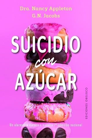 SUICIDIO CON AZÚCAR | 9788491117773 | APPLETON,NANCY/JACOBS,G.N. | Llibreria Geli - Llibreria Online de Girona - Comprar llibres en català i castellà