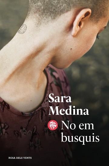 NO EM BUSQUIS | 9788418033896 | MEDINA,SARA | Llibreria Geli - Llibreria Online de Girona - Comprar llibres en català i castellà