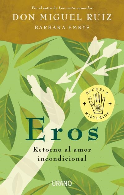 EROS.RETORNO AL AMOR INCONDICIONAL | 9788417694241 | RUIZ,MIGUEL/EMRYS,BARBARA | Llibreria Geli - Llibreria Online de Girona - Comprar llibres en català i castellà