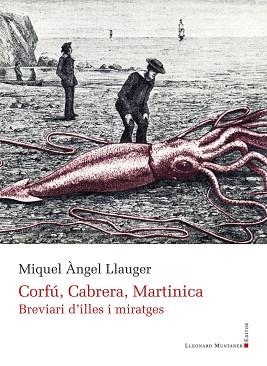 CORFÚ,CABRERA,MARTINICA.BREVIARI D'ILLES I MIRATGES | 9788418758027 | LLAUGER,MIQUEL ÀNGEL | Llibreria Geli - Llibreria Online de Girona - Comprar llibres en català i castellà