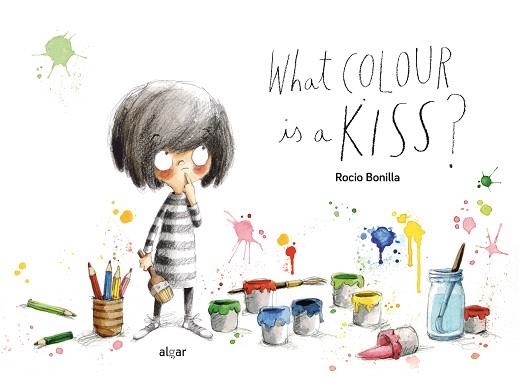 WHAT COLOUR IS A KISS? | 9788491425052 | BONILLA,ROCIO | Llibreria Geli - Llibreria Online de Girona - Comprar llibres en català i castellà