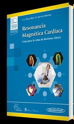 RESONANCIA MAGNÉTICA CARDÍACA(+E-BOOK) | 9788491107514 | MOYA MUR, JOSÉ LUIS/GUZMÁN MARTÍNEZ, GABRIELA | Llibreria Geli - Llibreria Online de Girona - Comprar llibres en català i castellà