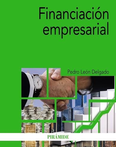 FINANCIACIÓN EMPRESARIAL | 9788436845006 | LEÓN DELGADO,PEDRO | Llibreria Geli - Llibreria Online de Girona - Comprar llibres en català i castellà