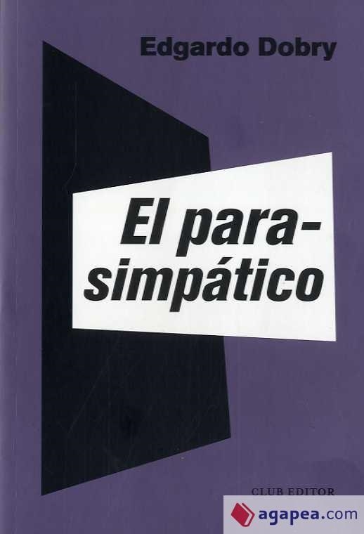 EL PARASIMPÁTICO | 9788473293143 | DOBRY,EDGARDO | Llibreria Geli - Llibreria Online de Girona - Comprar llibres en català i castellà