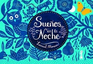 SUEÑOS EN LA NOCHE | 9788416287109 | MOREAU, LAURENT | Llibreria Geli - Llibreria Online de Girona - Comprar llibres en català i castellà