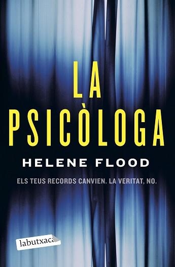 LA PSICÒLOGA(CATALÀ) | 9788418572500 | FLOOD,HELENE | Llibreria Geli - Llibreria Online de Girona - Comprar llibres en català i castellà