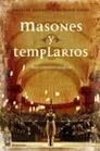 MASONES Y TEMPLARIOS.SUS VINCULOS OCULTOS | 9788427031401 | BAIGENT,MICHAEL/LEIGH,RICHARD | Llibreria Geli - Llibreria Online de Girona - Comprar llibres en català i castellà