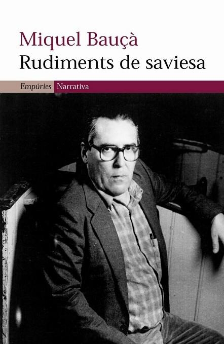 RUDIMENTS DE SAVIESA | 9788497871167 | BAUÇA,MIQUEL | Llibreria Geli - Llibreria Online de Girona - Comprar llibres en català i castellà