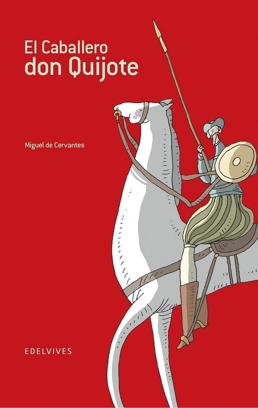 EL CABALLERO DON QUIJOTE | 9788426356383 | CERVANTES,MIGUEL DE | Libreria Geli - Librería Online de Girona - Comprar libros en catalán y castellano