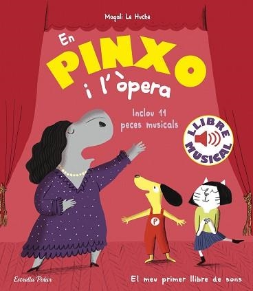 EN PINXO I L'ÒPERA.LLIBRE MUSICAL | 9788418444784 | LE HUCHE,MAGALI | Llibreria Geli - Llibreria Online de Girona - Comprar llibres en català i castellà