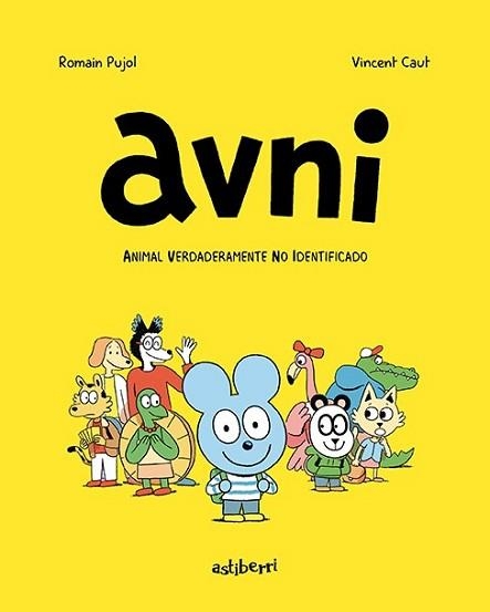 AVNI-1.ANIMAL VERDADERAMENTE NO IDENTIFICADO | 9788417575847 | PUJOL ,ROMAIN/CAUT,VINCENT | Llibreria Geli - Llibreria Online de Girona - Comprar llibres en català i castellà