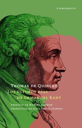 LOS ÚLTIMOS DÍAS DE IMMANUEL KANT | 9788412340730 | DE QUINCEY,THOMAS | Llibreria Geli - Llibreria Online de Girona - Comprar llibres en català i castellà