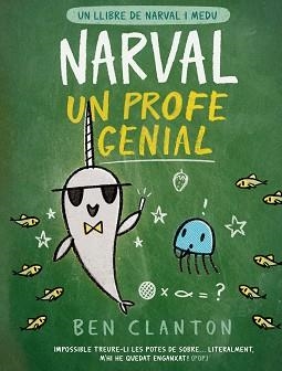 NARVAL-6.NARVAL,UN PROFE GENIAL(CATALÀ) | 9788426147363 | CLANTON,BEN | Llibreria Geli - Llibreria Online de Girona - Comprar llibres en català i castellà